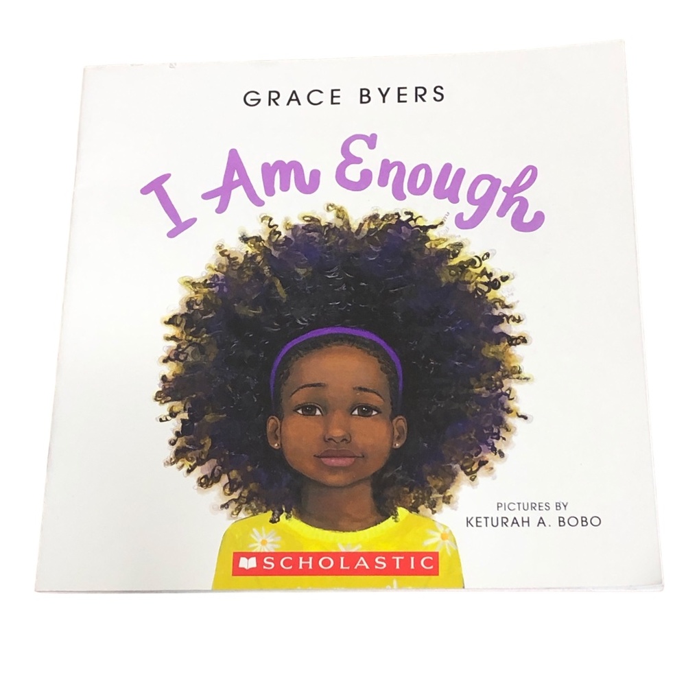 I Am Enough by Grace Byers -Children Book